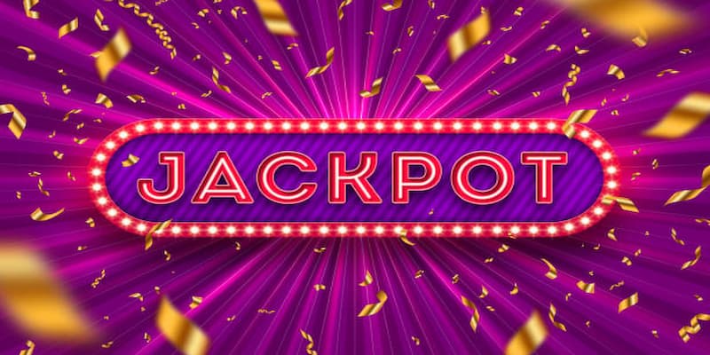 Jackpot ý nghĩa và vai trò
